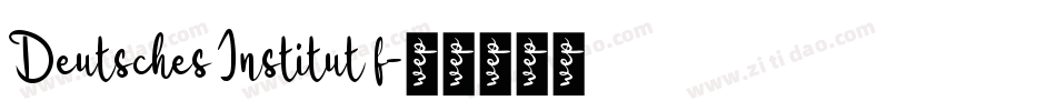 Deutsches Institut f字体转换